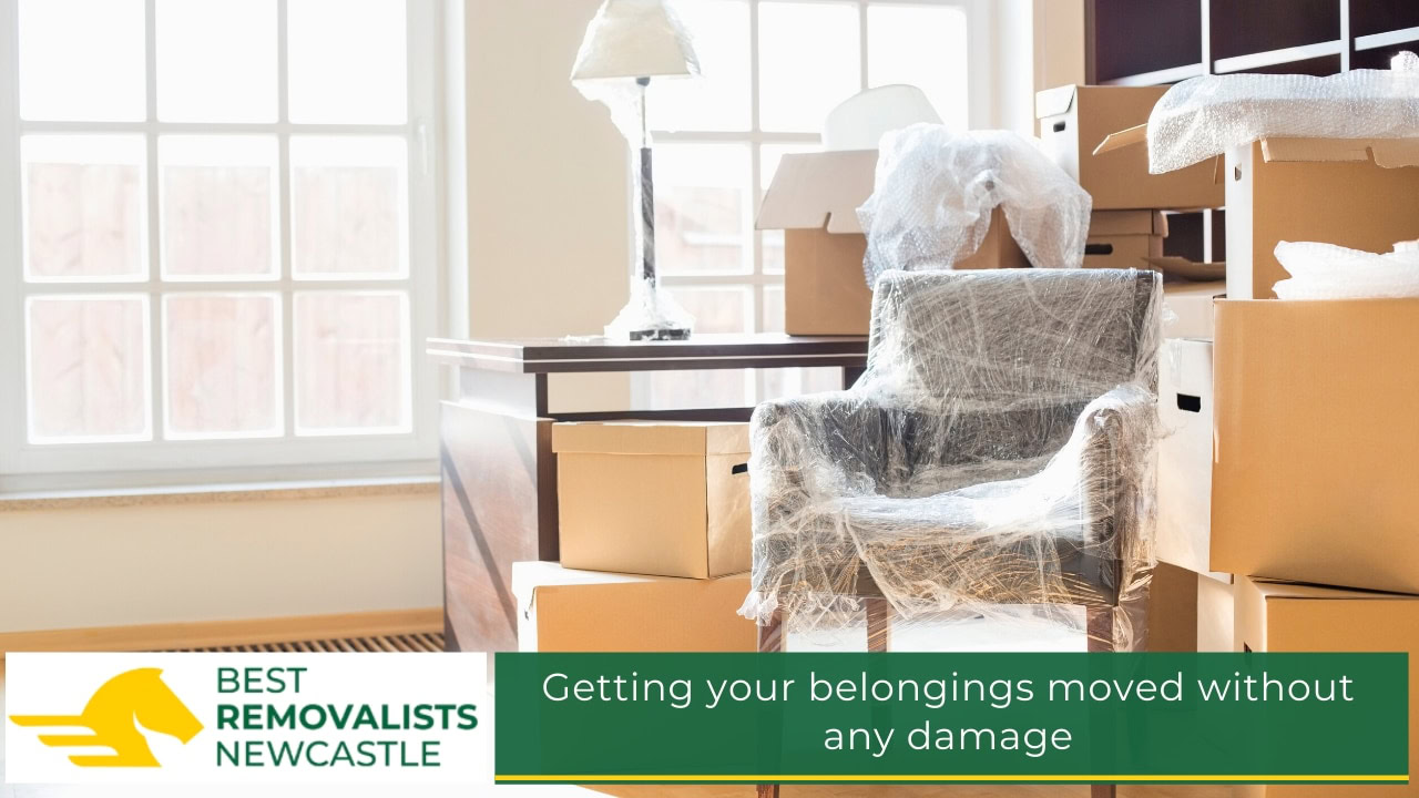 Getting your belongings moved without any damage