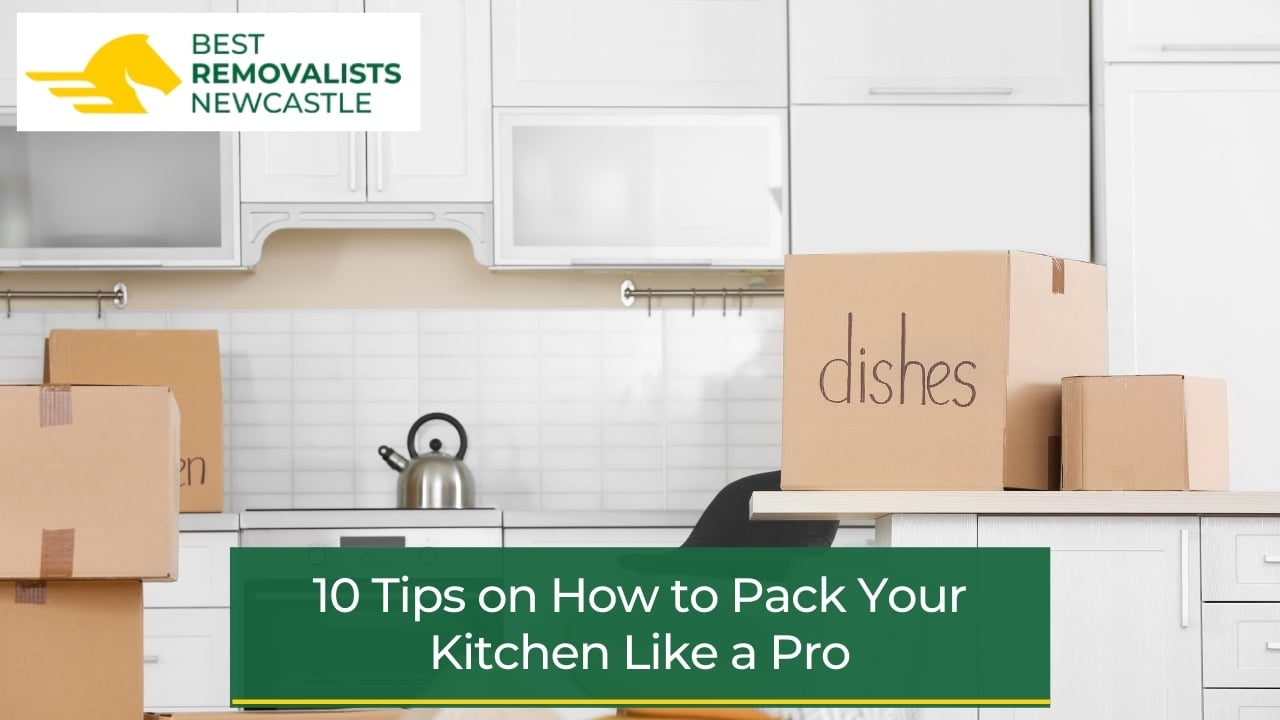 10 Tips on How to Pack Your Kitchen Like a Pro