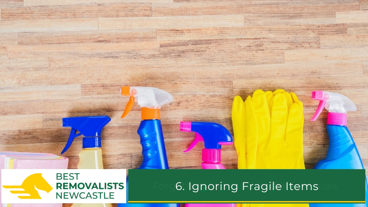 6 Ignoring Fragile Items