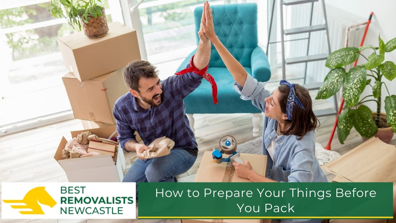 How to Prepare Your Things Before You Pack