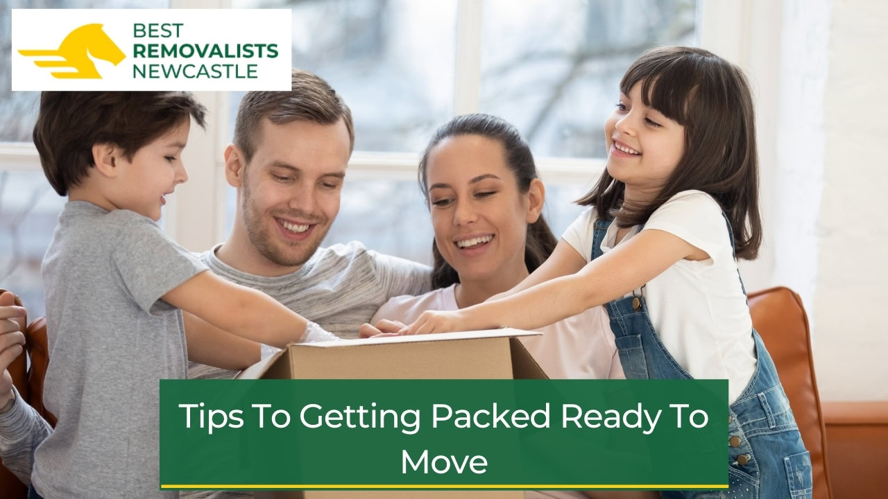 Tips To Getting Packed Ready To Move
