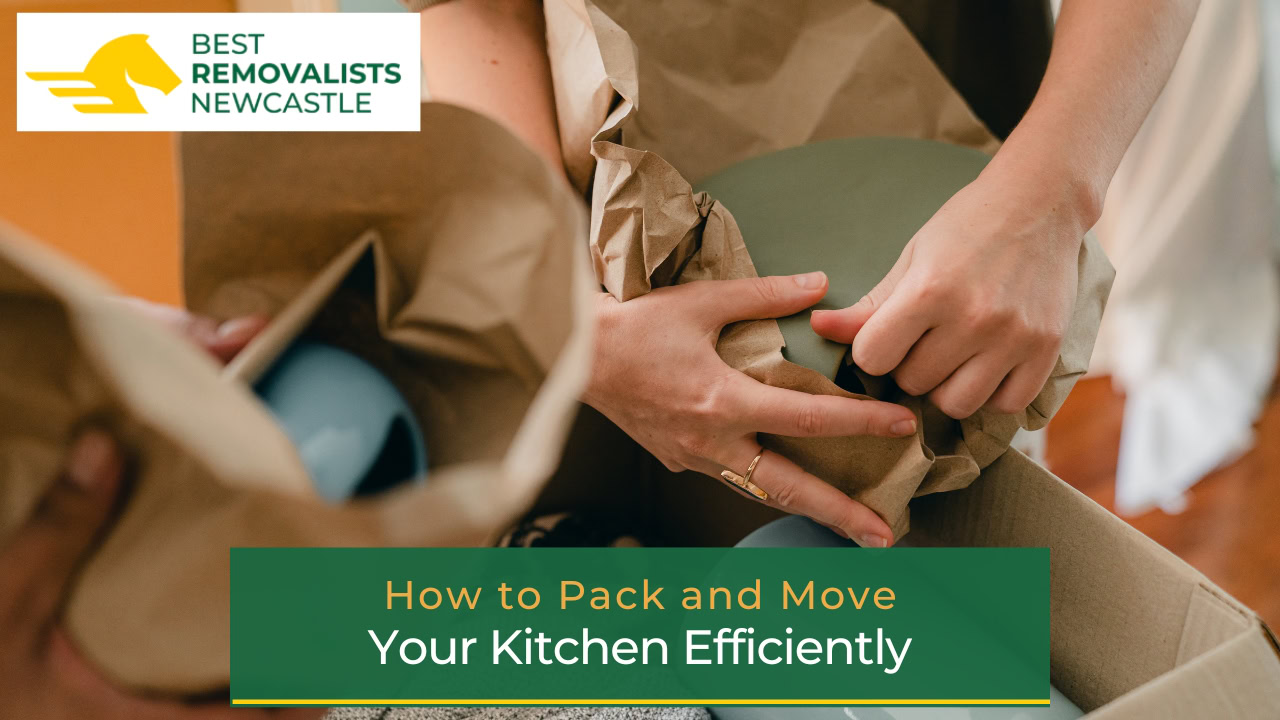 How to Pack and Move Your Kitchen Efficiently