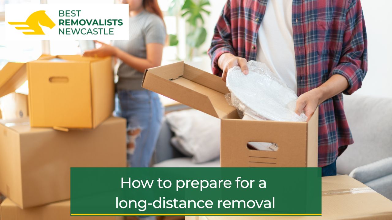 How to prepare for a long-distance removal