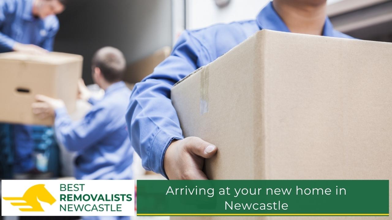 Arriving at your new home in Newcastle